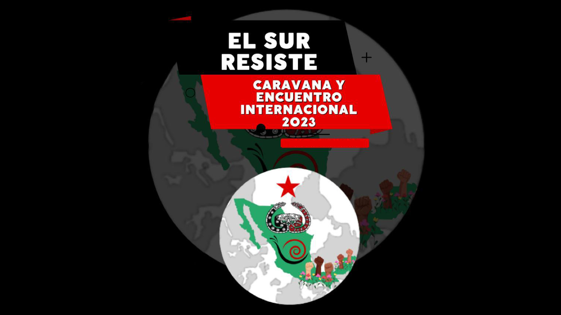 Carovana e incontro internazionale “El Sur Resiste” – 24 aprile-7 maggio 2023